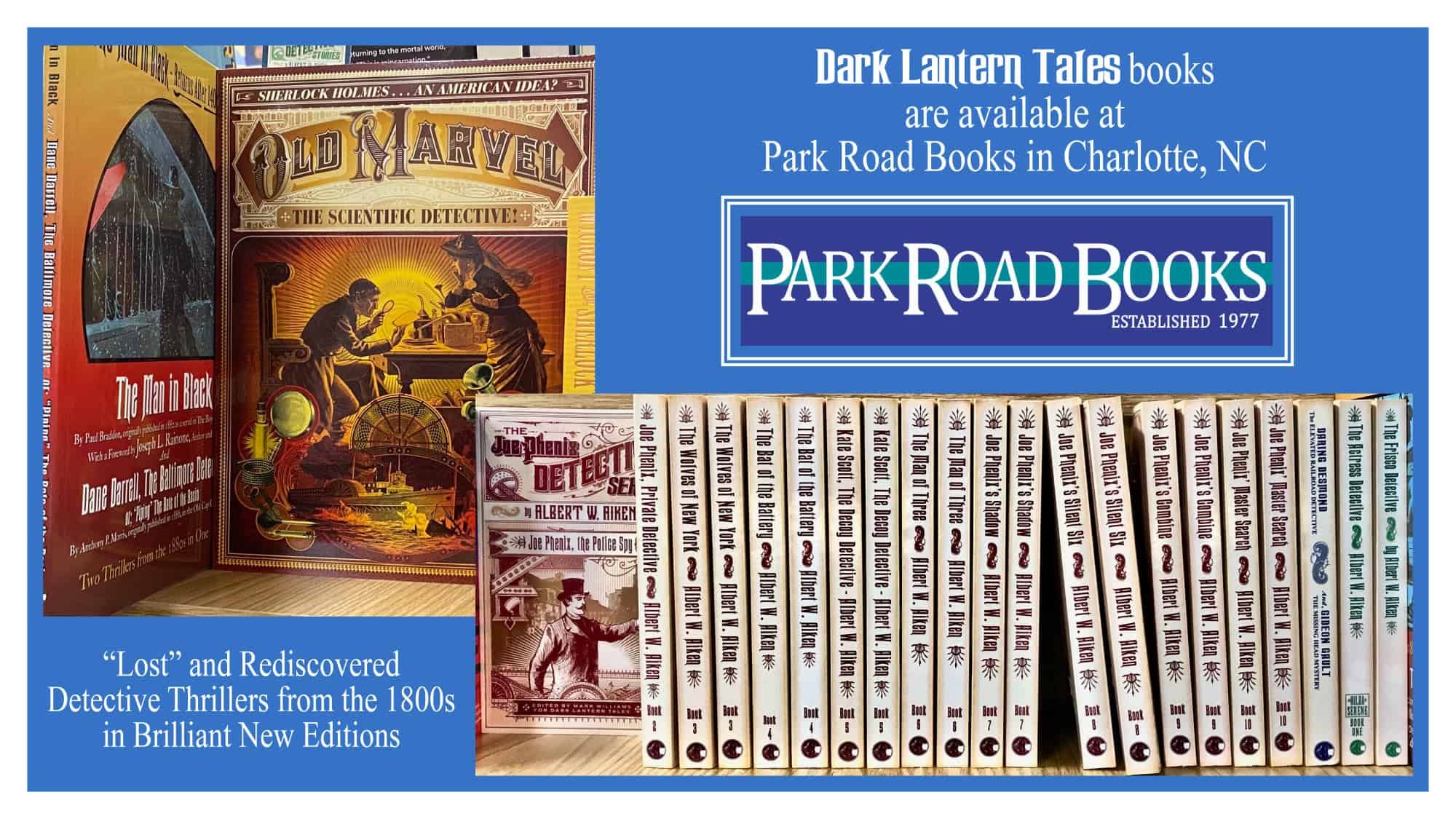 Dark Lantern Tales Book Collection Dark Lantern Tales book collection at Park Road Books in Charlotte, NC.